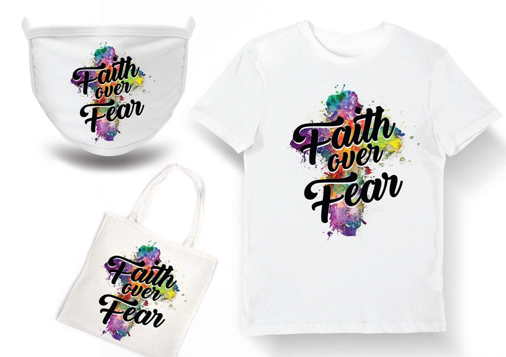 Faith Over Fear shirts / mask set or tote bag