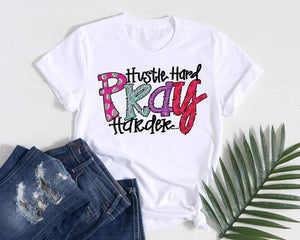 Hustle hard pray harder T-shirts